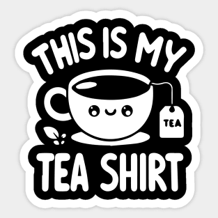 This is My Tea Shirt - Cup Of Tea Sticker